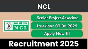 NCL Senior Project Associate Recruitment 2025 - Apply Online NCL Senior Project Associate Recruitment 2025 - Apply Online