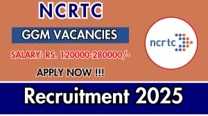 NCRTC Group General Manager Recruitment 2025 - Apply Online NCRTC Group General Manager Recruitment 2025 - Apply Online