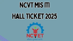 NCVT MIS ITI Hall Ticket 2025 Out ncvtmis.gov.in Download NCVT MIS ITI Admit Card Here