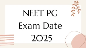 NEET PG Exam Date 2025 Postponed at natboard.edu.in Check Exam Date Here