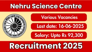 Nehru Science Centre Recruitment 2025 - Apply Online for 26 Office Assistant, Technician and Other Posts
