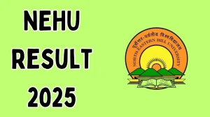 NEHU Result 2025 Declared at nehu.ac.in Direct Link to Download 1st Semester Result