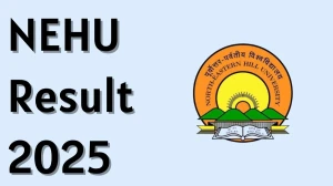 NEHU Result 2025 Out at nehu.ac.in Direct Link to Download Doctor of Philosophy Result