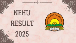 NEHU Result 2025 Released at nehu.ac.in Direct Link to Download 3rd Semester Result