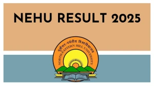 NEHU Result 2025 Released at nehu.ac.in Direct Link to Download 5th and 9th Semester Result