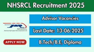 NHSRCL Advisor Recruitment 2025 - Apply Offline for 05 Posts