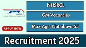 NHSRCL GM Recruitment 2025 - Apply Offline for 02 Posts