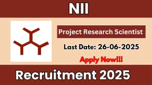 NII Project Research Scientist I Recruitment 2025 - Apply Offline