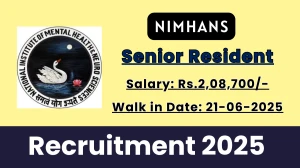 NIMHANS Senior Resident Recruitment 2025 – Walk in