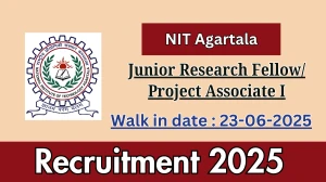 NIT Agartala Recruitment 2025 – Walk in for 02 Junior Research Fellow/ Project Associate I Posts