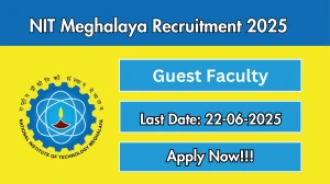 NIT Meghalaya Guest Faculty Recruitment 2025 - Apply Offline for 01 Posts