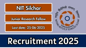 NIT Silchar Junior Research Fellow Recruitment 2025 - Apply Offline for 01 Posts