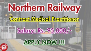 Northern Railway Contract Medical Practitioner Recruitment 2025 - Apply Offline Northern Railway Contract Medical Practitioner Recruitment 2025 - Apply Offline