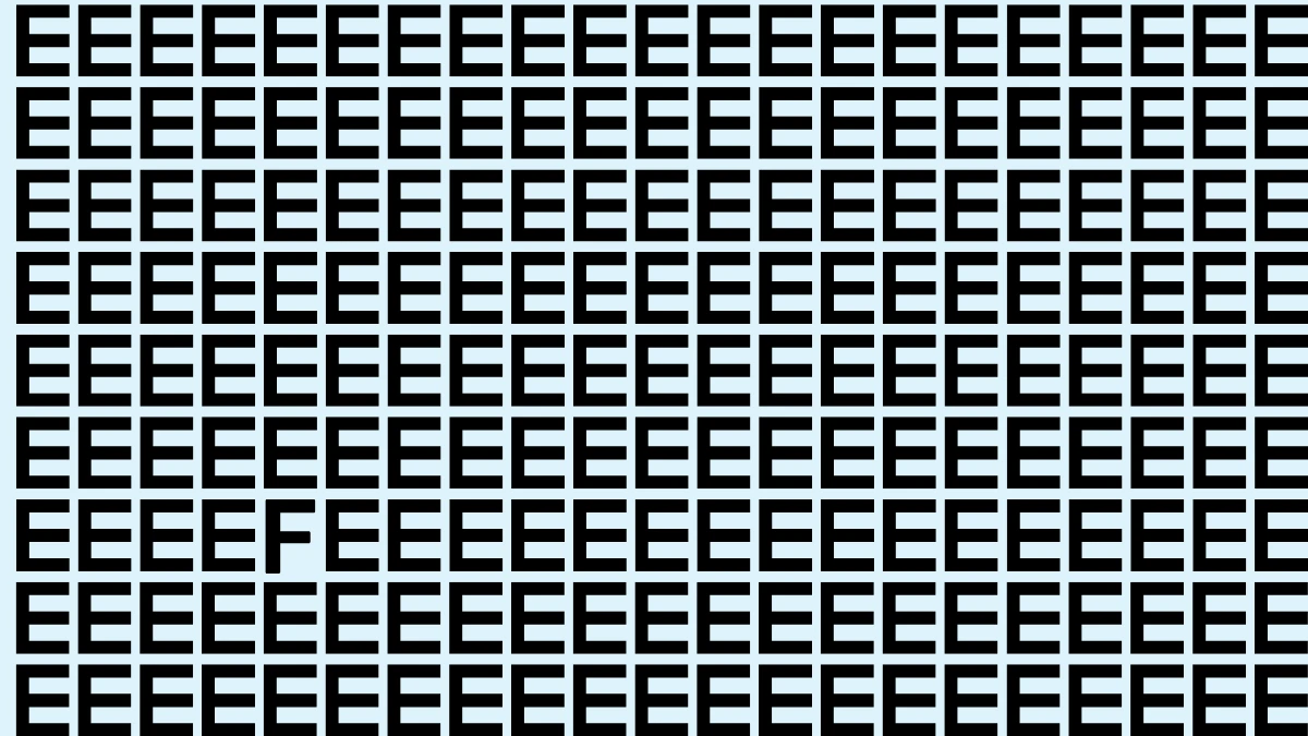Observation Skills Test: Within 6 Seconds Spot The Letter F among E