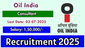 Oil India Consultant Recruitment 2025 - Apply Offline