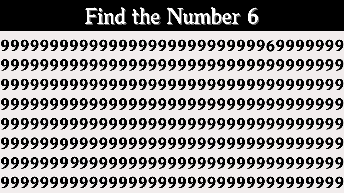 Optical Illusion Eye Test: Within 6 Seconds Spot The Number 6 among 9