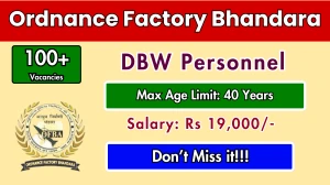 Ordnance Factory Bhandara DBW Personnel Recruitment 2025 - Apply Offline for 143 Posts