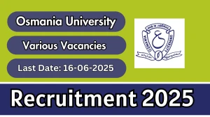 Osmania University Principal, Professor and More Posts Recruitment 2025 - Apply Offline