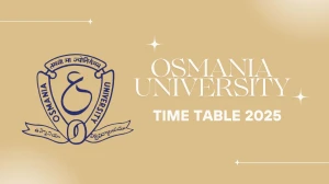 Osmania University Time Table 2025 Announced @ ouexams.in Details Here Osmania University Time Table 2025 Announced @ ouexams.in Details Here