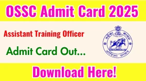 OSSC Assistant Training Officer Admit Card 2025 OUT Download Link ossc.gov.in