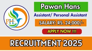 Pawan Hans Recruitment 2025 - Apply Online for 01 Assistant/ Personal Assistant Posts Pawan Hans Recruitment 2025 - Apply Online for 01 Assistant/ Personal Assistant Posts