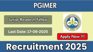 PGIMER Junior Research Fellow Recruitment 2025 - Apply Offline