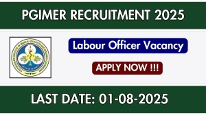 PGIMER Labour Officer Recruitment 2025 - Apply Offline