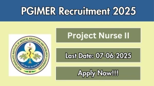 PGIMER Project Nurse II Recruitment 2025 - Apply Online