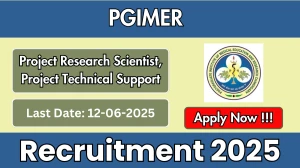 PGIMER Recruitment 2025 - Apply Offline for 04 Project Research Scientist, Project Technical Support Posts