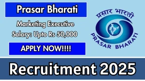Prasar Bharati Marketing Executive Recruitment 2025 - Apply Offline for 25 Posts
