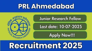 PRL Ahmedabad Junior Research Fellow Recruitment 2025 - Apply Offline PRL Ahmedabad Junior Research Fellow Recruitment 2025 - Apply Offline