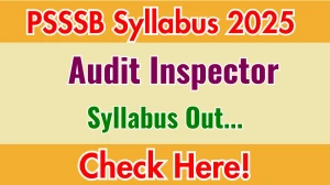 PSSSB Audit Inspector Syllabus 2025 Out Direct Link to Download Syllabus PDF here