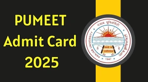 PUMEET Admit Card 2025 Out Download Online @ pumeet.puchd.ac.in Check PUMEET Exam Date