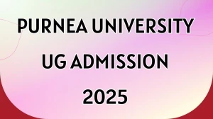 Purnea University UG Admission 2025: Application Form, Courses, Fees at purneau.ac.in