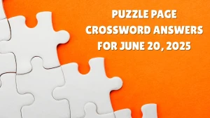 Puzzle Page Crossword Answers for June 20 2025