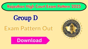 Rajasthan High Court Group D Exam Pattern 2025