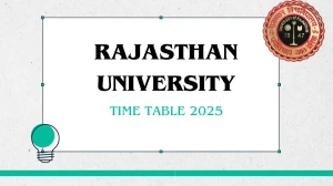 Rajasthan University Time Table 2025 Announced @ uniraj.ac.in Details Here Rajasthan University Time Table 2025 Announced @ uniraj.ac.in Details Here