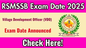 Rajasthan VDO Exam Date 2025 Announced at rsmssb.rajasthan.gov.in Exam details here