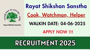 Rayat Shikshan Sanstha Recruitment 2025 – Walk in for 06 Cook, Watchman, Helper Posts