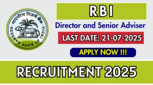 RBI Director and Senior Adviser Recruitment 2025 - Apply Offline RBI Director and Senior Adviser Recruitment 2025 - Apply Offline