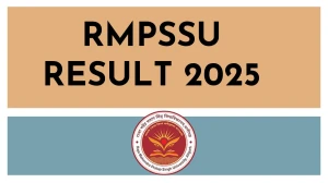 RMPSSU Result 2025 Released at rmpssu.ac.in Direct Link to Download 1st, 3rd and 7th Semester Result