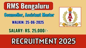 RMS Bengaluru Recruitment 2025 – Walk in for 03 Counsellor, Assistant Master Posts RMS Bengaluru Recruitment 2025 – Walk in for 03 Counsellor, Assistant Master Posts