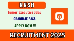 RNSB Junior Executive Recruitment 2025 - Apply Online RNSB Junior Executive Recruitment 2025 - Apply Online