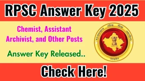 RPSC Chemist, Assistant Archivist, and Other Posts Final Answer Key 2025 Released at rpsc.rajasthan.gov.in – Download Answer Key Here.