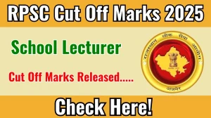 RPSC School Lecturer Cut Off Marks 2025 has released: Check Cut off Marks here rpsc.rajasthan.gov.in RPSC School Lecturer Cut Off Marks 2025 has released: Check Cut off Marks here rpsc.rajasthan.gov.in