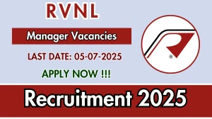 RVNL Manager Recruitment 2025 - Apply Offline for 01 Posts RVNL Manager Recruitment 2025 - Apply Offline for 01 Posts