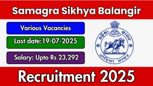 Samagra Sikhya Balangir Recruitment 2025 - Apply Offline for 23 Warden, Accountant and Other Posts