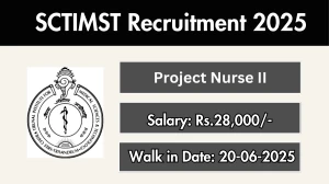 SCTIMST Project Nurse II Recruitment 2025 – Walk in