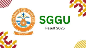 SGGU Result 2025 Released at sggu.ac.in Direct Link to Download 2nd, 4th Sem Result SGGU Result 2025 Released at sggu.ac.in Direct Link to Download 2nd, 4th Sem Result