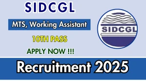 SIDCGL Recruitment 2025 - Apply Offline for 24 MTS, Working Assistant Posts SIDCGL Recruitment 2025 - Apply Offline for 24 MTS, Working Assistant Posts